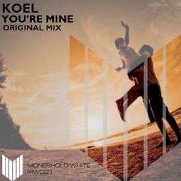 You're Mine (Original Mix)